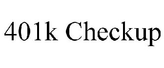 401K CHECKUP