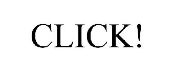 CLICK!
