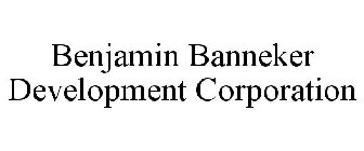 BENJAMIN BANNEKER DEVELOPMENT CORPORATION