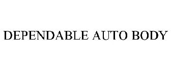 DEPENDABLE AUTO BODY