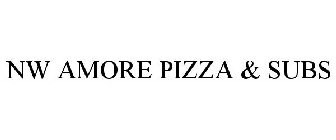 NW AMORE PIZZA & SUBS