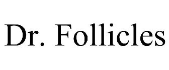 DR. FOLLICLES