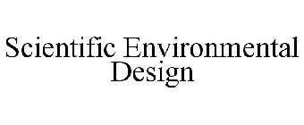 SCIENTIFIC ENVIRONMENTAL DESIGN