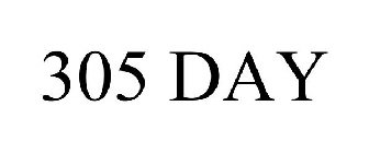 305 DAY