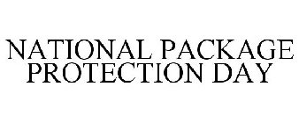 NATIONAL PACKAGE PROTECTION DAY