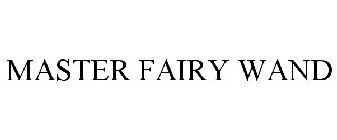 MASTER FAIRY WAND