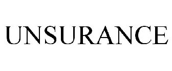 UNSURANCE