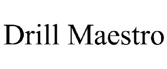 DRILL MAESTRO