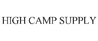 HIGH CAMP SUPPLY