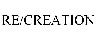 RE/CREATION