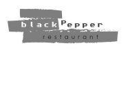 BLACK PEPPER RESTAURANT