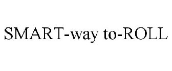 SMART-WAY TO-ROLL