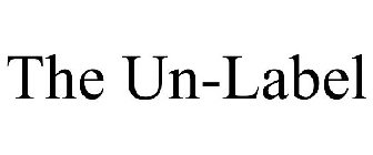 THE UN-LABEL