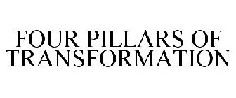 FOUR PILLARS OF TRANSFORMATION