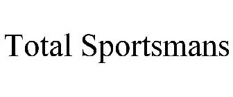TOTAL SPORTSMANS