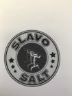 SLAVO SALT