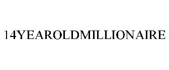 14YEAROLDMILLIONAIRE