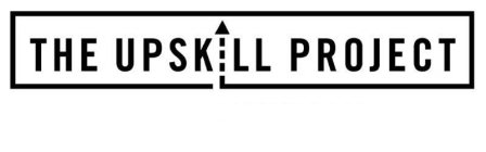 THE UPSKILL PROJECT