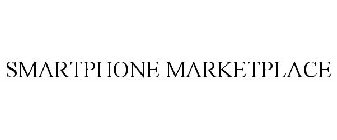 SMARTPHONE MARKETPLACE