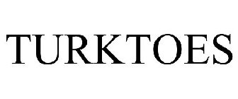 TURKTOES