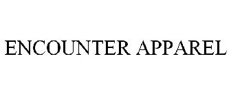 ENCOUNTER APPAREL