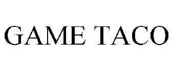 GAME TACO
