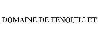 DOMAINE DE FENOUILLET