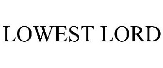 LOWEST LORD