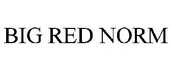 BIG RED NORM
