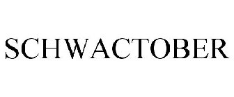 SCHWACTOBER