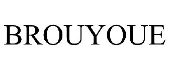 BROUYOUE