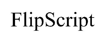 FLIPSCRIPT