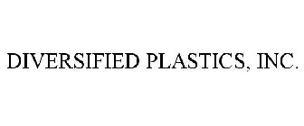 DIVERSIFIED PLASTICS, INC.