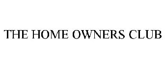 THE HOME OWNERS CLUB