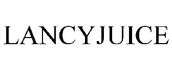 LANCYJUICE