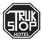 TRUK STOP HOTEL