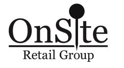 ONSITE RETAIL GROUP