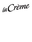 LA CRÈME