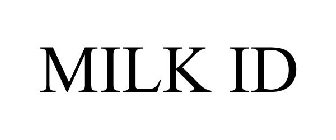 MILK ID