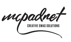 MCPADNET CREATIVE SWAG SOLUTIONS