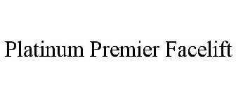 PLATINUM PREMIER FACELIFT