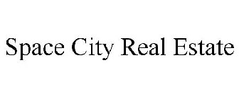 SPACE CITY REAL ESTATE
