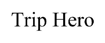 TRIP HERO