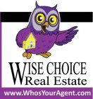 WISE CHOICE REAL ESTATE