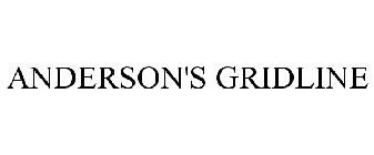 ANDERSON'S GRIDLINE