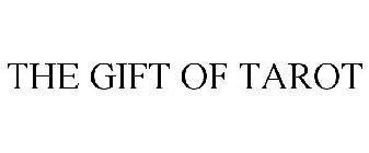 THE GIFT OF TAROT