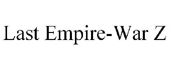 LAST EMPIRE-WAR Z