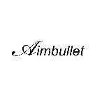 AIMBULLET