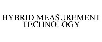 HYBRID MEASUREMENT TECHNOLOGY