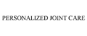 PERSONALIZED JOINT CARE